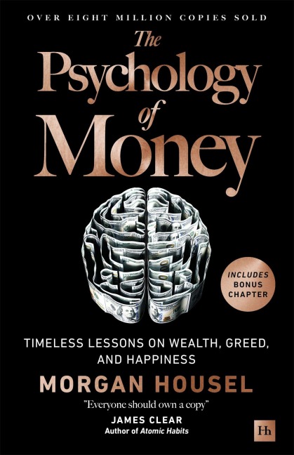 The Psychology of Money - Morgan Housel