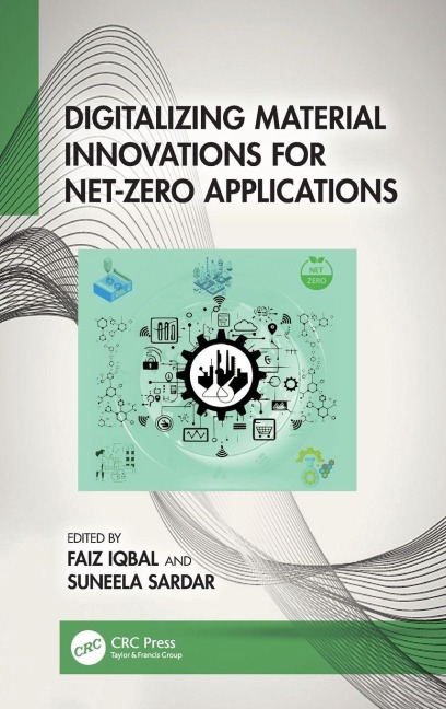 Digitalizing Material Innovations for Net-Zero Applications - 