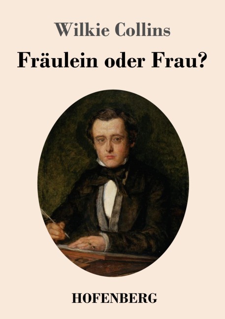 Fräulein oder Frau? - Wilkie Collins