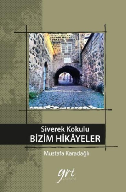 Siverek Kokulu Bizim Hikayeler - Mustafa Karadagli