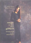 Cover-Bild zum Titel 'Wege zu den alten Göttern' von 'Vicky Gabriel'