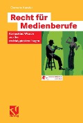 Cover-Bild zum Titel 'Recht für Medienberufe' von 'Clemens Kaesler'