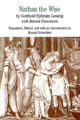 Nathan the Wise - Gotthold Lessing, Ronald Schechter