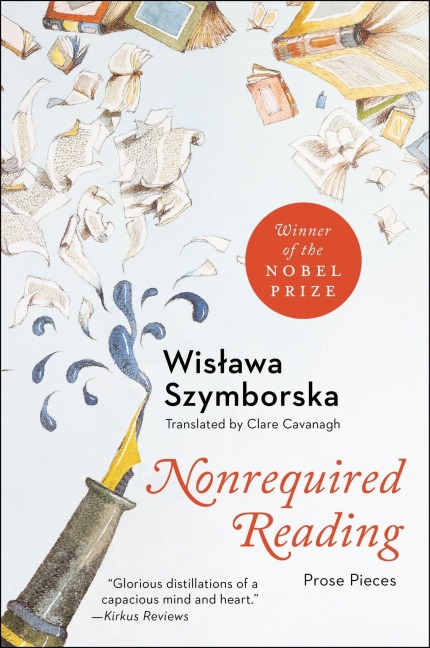 Nonrequired Reading - Wislawa Szymborska