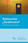 Cover-Bild zum Titel 'Nietzsches "Zarathustra"' von 'Natalie Schulte'