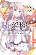Cover-Bild zum Titel 'RE: Zero -Starting Life in Another World-, Chapter 2: A Week at the Mansion, Vol. 3 (Manga)' von 'Tappei Nagatsuki'