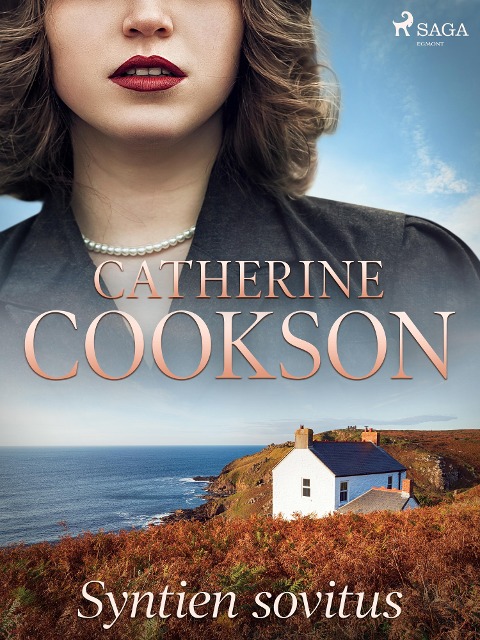 Syntien sovitus - Catherine Cookson