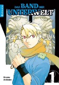 Cover-Bild zum Titel 'Das Band der Unterwelt 01' von 'Hiromu Arakawa'