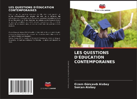 LES QUESTIONS D'ÉDUCATION CONTEMPORAINES - Gizem Günçavd¿ Alabay, Sercan Alabay