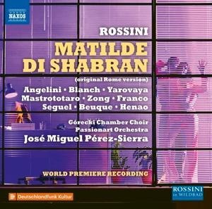 Matilde di Shabran - Angelini/Blanch/P'rez-Sierra/Passionart Orchestra