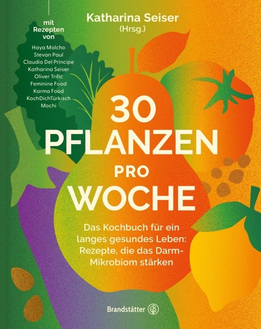 30 Pflanzen pro Woche - Katharina Seiser