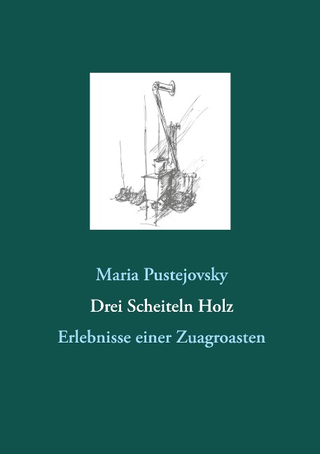Drei Scheiteln Holz - Maria Pustejovsky