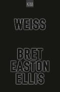 Weiß - Bret Easton Ellis