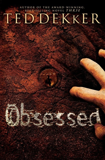 Obsessed - Ted Dekker
