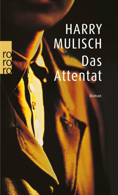 Das Attentat - Harry Mulisch