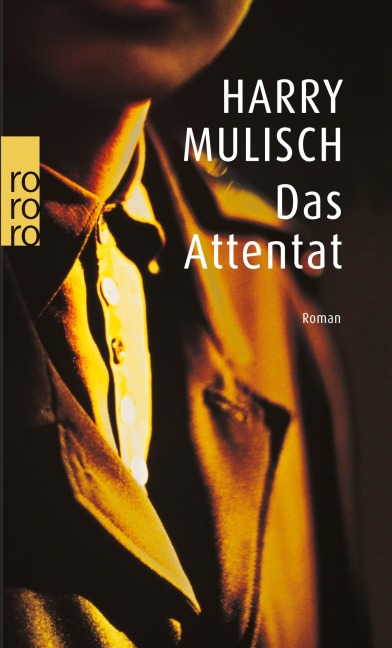 Das Attentat - Harry Mulisch