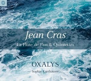 La Flute de Pan & Quintettes - Sophie/Oxalys Karthäuser