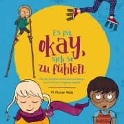 Cover-Bild zum Titel 'Es ist okay, sich so zu fühlen.' von 'M. Florian Walz'