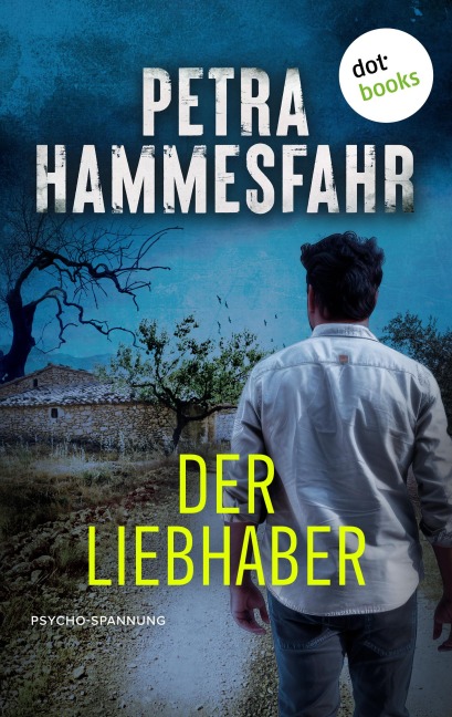 Der Liebhaber - Petra Hammesfahr