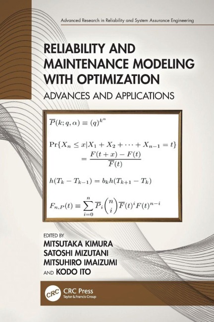 Reliability and Maintenance Modeling with Optimization - 