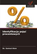 Cover-Bild zum Titel 'Identyfikacja poj¿¿ procentowych' von 'Sk. Samsul Alam'