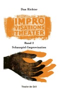 Cover-Bild zum Titel 'Improvisationstheater Band 2' von 'Dan Richter'