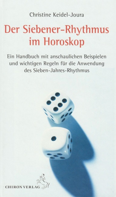 Der Siebener-Rhythmus im Horoskop - Christine Keidel-Joura