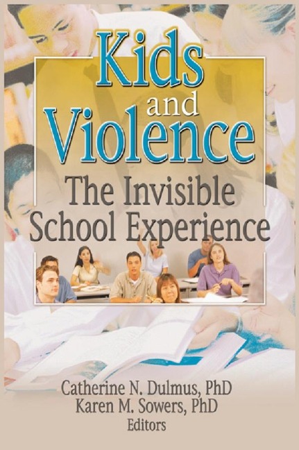 Kids and Violence - Catherine Dulmus, Karen Sowers