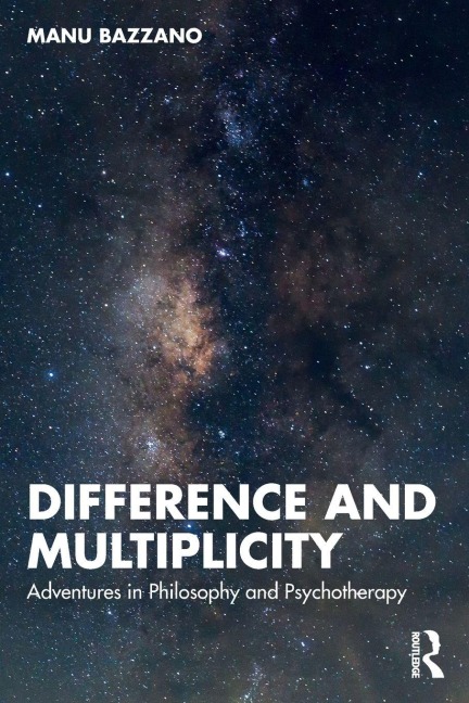 Difference and Multiplicity - Manu Bazzano