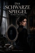Cover-Bild zum Titel 'Der schwarze Spiegel' von 'Sarah West'