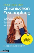 Cover-Bild zum Titel 'Raus aus der chronischen Erschöpfung' von 'Bernhard Dickreiter'