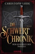 Cover-Bild zum Titel 'Die Schwertchronik' von 'Christoph Lode'