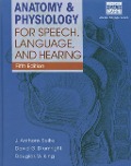 Anatomy & Physiology for Speech, Language, and Hearing (Book Only) - J. Anthony Seikel, Douglas W. King, David G. Drumright
