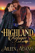 Highland Refugee (Highland Brides, #1) - Aileen Adams