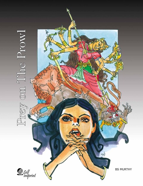 Prey on the Prowl - A Crime Novel - Bs Murthy