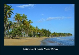 Cover-Bild zum Titel 'Sehnsucht nach Meer 2026 Fotokalender DIN A4' von 'Tobias Becker'