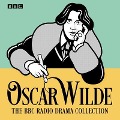Cover-Bild zum Titel 'The Oscar Wilde BBC Radio Drama Collection' von 'Oscar Wilde'