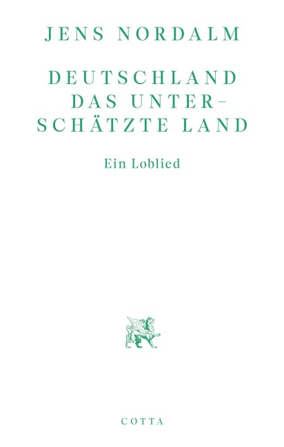 Deutschland - Das unterschätzte Land - Jens Nordalm