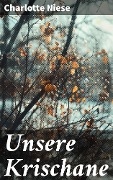 Cover-Bild zum Titel 'Unsere Krischane' von 'Charlotte Niese'