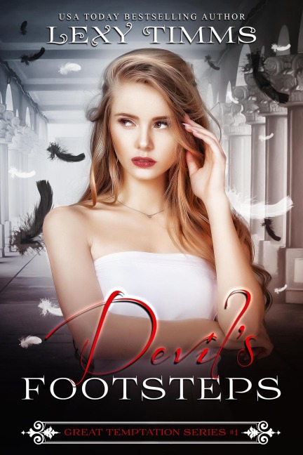 The Devil's Footsteps (Great Temptation Series, #1) - Lexy Timms, W. J. May