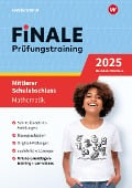 FiNALE - Prüfungstraining Mittlerer Schulabschluss Nordrhein-Westfalen. Mathematik 2025 - Bernhard Humpert, Martina Lenze, Bernd Liebau, Ursula Schmidt, Peter Welzel