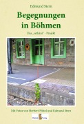 Cover-Bild zum Titel 'Begegnungen in Böhmen' von 'Edmund Stern'