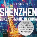 Cover-Bild zum Titel 'Shenzhen - Zukunft Made in China' von 'Frank Sieren'