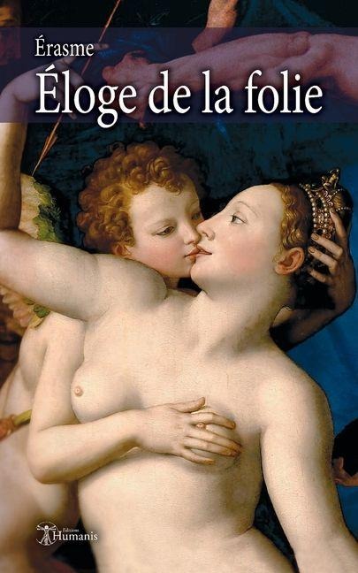 Éloge de la folie - Érasme