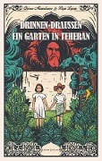 Cover-Bild zum Titel 'Drinnen-Draußen. Ein Garten in Teheran' von 'Chiara Mezzalama'