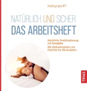Cover-Bild zum Titel 'Natürlich und sicher - Das Arbeitsheft' von ''