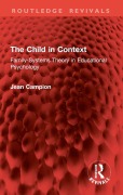 Cover-Bild zum Titel 'The Child in Context' von 'Jean Campion'
