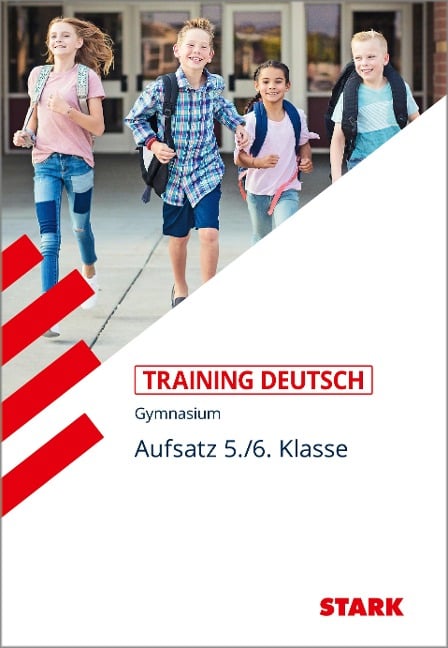 Training Grundwissen Deutsch. Aufsatz 5./6. Klasse. G8 - Thorsten Zimmer
