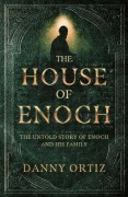 Cover-Bild zum Titel 'The House of Enoch' von 'Danny Ortiz'