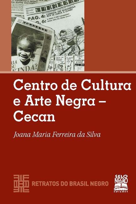 Centro de Cultura e Arte Negra - Cecan - Joana Maria Ferreira da Silva